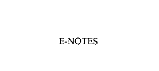 E-NOTES