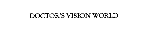 DOCTOR'S VISION WORLD