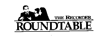 THE RECORDER ROUNDTABLE