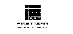 FIRSTREAM WE CONNECT AND WE SERVE