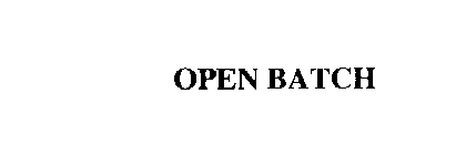 OPEN BATCH