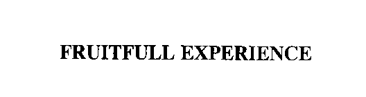 FRUITFULL EXPERIENCE
