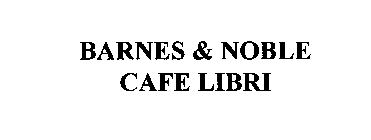 BARNES & NOBLE CAFE LIBRI