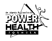 DR. MARTIN RUTHERFORD'S POWER HEALTH FORMULA