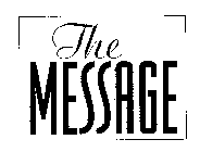 THE MESSAGE