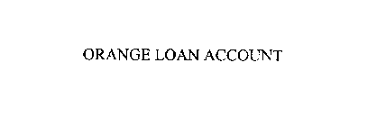 ORANGE LOAN ACCOUNT