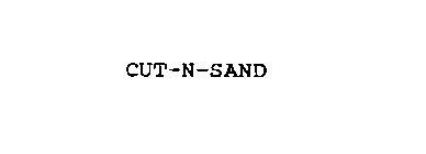 CUT-N-SAND