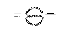 PROGRAM FOR SOVEREIGN INDIAN NATIONS