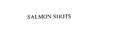 SALMON SHOTS