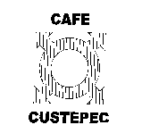 CAFE CUSTEPEC