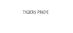 TIGERS PRIDE