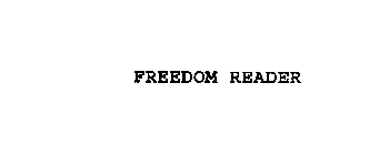 FREEDOM READER