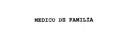 MEDICO DE FAMILIA