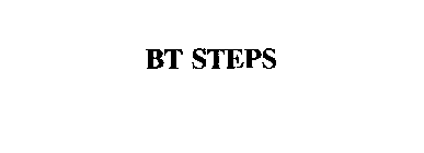 BT STEPS