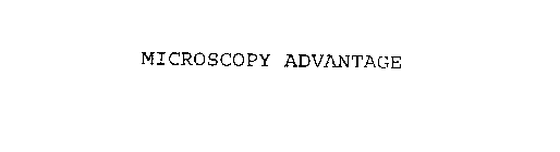 MICROSCOPY ADVANTAGE