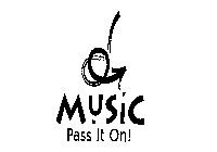 MUSIC PASS IT ON!