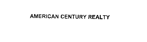 AMERICAN CENTURY REALTY