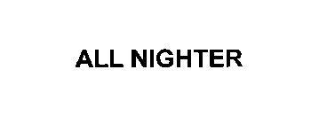 ALL NIGHTER