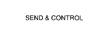 SEND & CONTROL