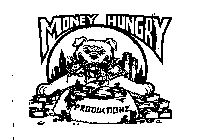 MONEY HUNGRY PRODUCTIONZ