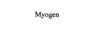 MYOGEN