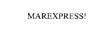 MAREXPRESS!