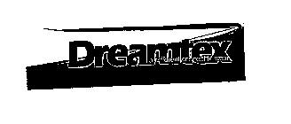 DREAMTEX A DIFFERENT CONCEPT IN WEAR