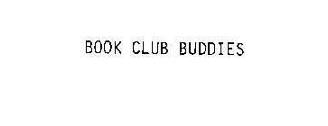 BOOK CLUB BUDDIES