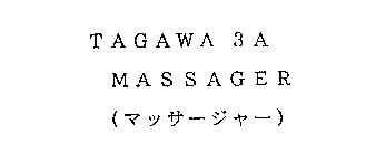 TAGAWA 3A MASSAGER