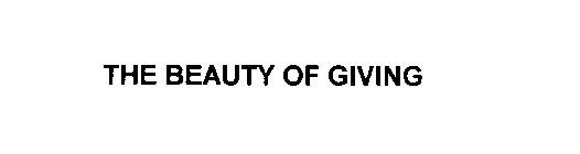 THE BEAUTY OF GIVING
