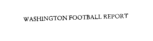 WASHINGTON FOOTBALL REPORT