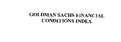 GOLDMAN SACHS FINANCIAL CONDITIONS INDEX
