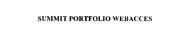 SUMMIT PORTFOLIO WEBACCESS