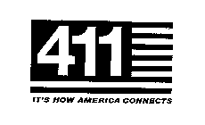 411 IT'S HOW AMERICA CONNECTS