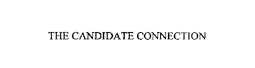 THE CANDIDATE CONNECTION
