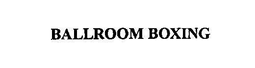 BALLROOM BOXING