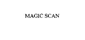 MAGIC SCAN