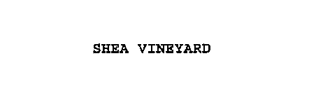 SHEA VINEYARD