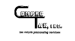 COMPRO TAX, INC. TAX RETURN PROCESSING SERVICES
