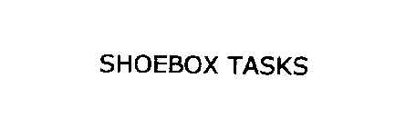 SHOEBOX TASKS