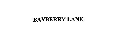 BAYBERRY LANE