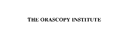 THE ORASCOPY INSTITUTE