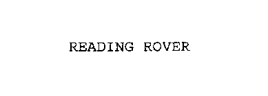 READING ROVER