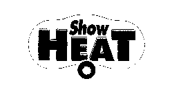 SHOW HEAT