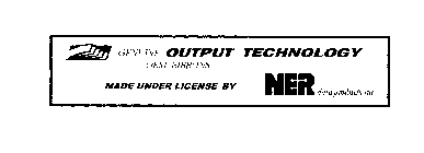 GENUINE OUTPUT TECHNOLOGY OEM RIBBONS MADE UNDER LICENSE BY NER DATA PRODUCTS INC