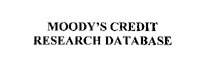 MOODY'S CREDIT RESEARCH DATABASE