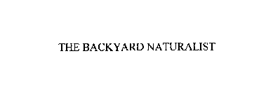 THE BACKYARD NATURALIST