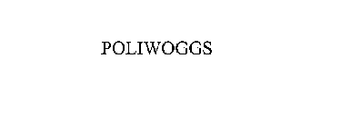POLIWOGGS