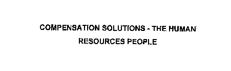 COMPENSATION SOLUTIONS - THE HUMAN RESOURCES PEOPLE