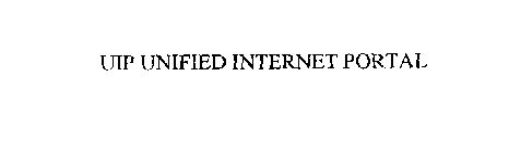 UIP UNIFIED INTERNET PORTAL